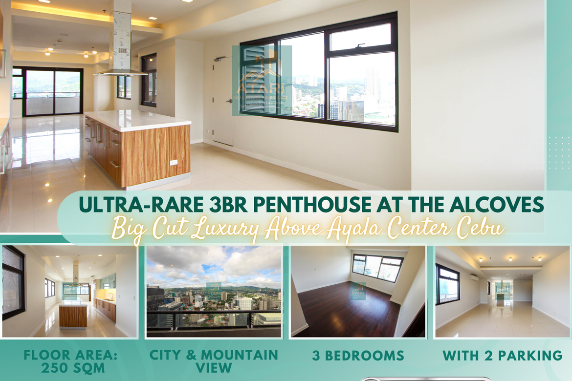 Ultra-Rare 3BR Penthouse at The Alcoves – Big-Cut Luxury Above Ayala Center Cebu